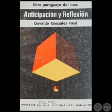 ANTICIPACIÓN Y REFLEXIÓN - Autor: Osvaldo González Real - Año 1980